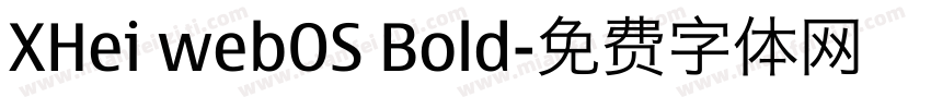 XHei webOS Bold字体转换